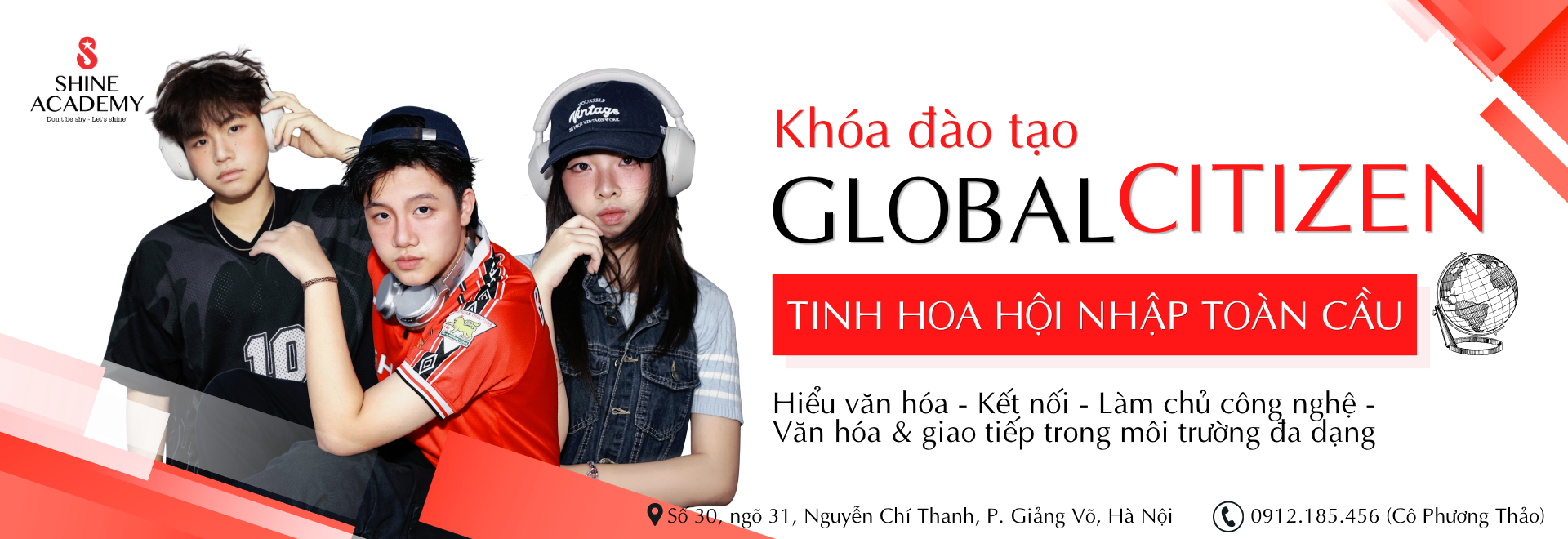 Khoá đào tạo Global Citizen - Tinh hoa hội nhập toàn cầu